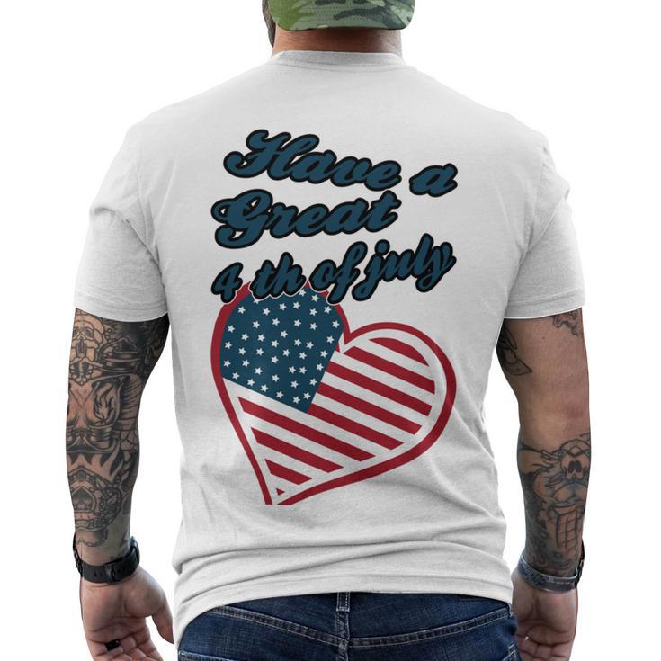 Official Have A Great 4Th Of July Men's Crewneck Short Sleeve Back Print T-shirt