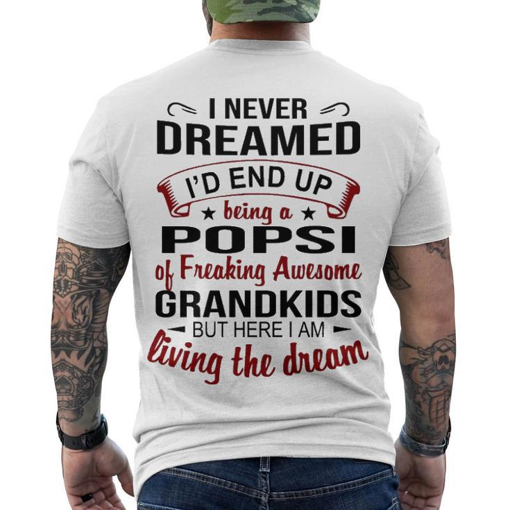 Popsi Grandpa Popsi Of Freaking Awesome Grandkids Men's T-Shirt Back Print