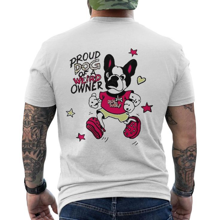 Proud Dog Of A Weird Owner Men's Back Print T-shirt