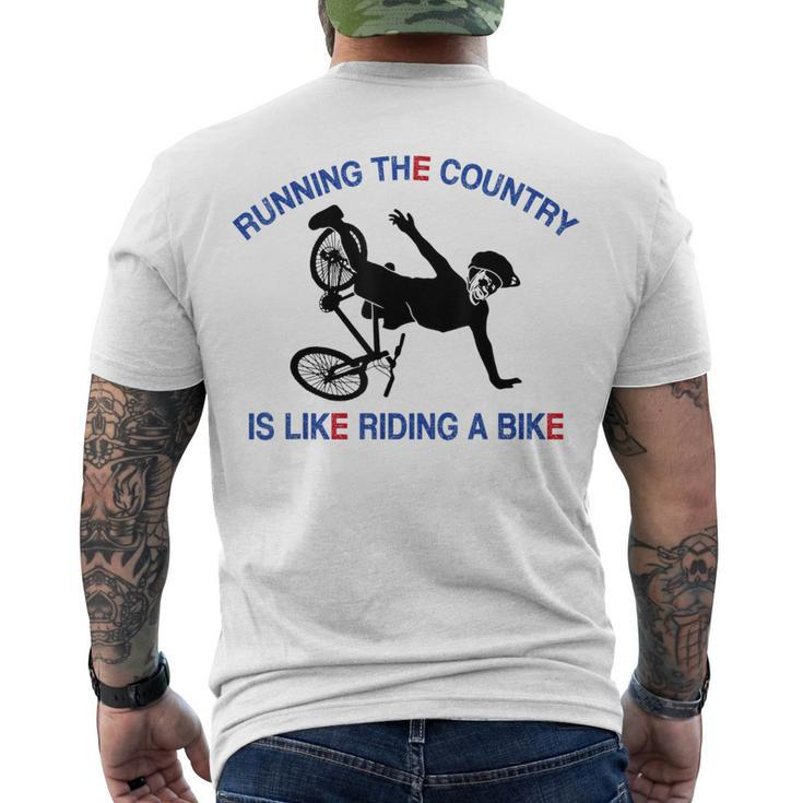 Running The Country Is Like Riding A Bike Ridin Men's T-shirt Back Print