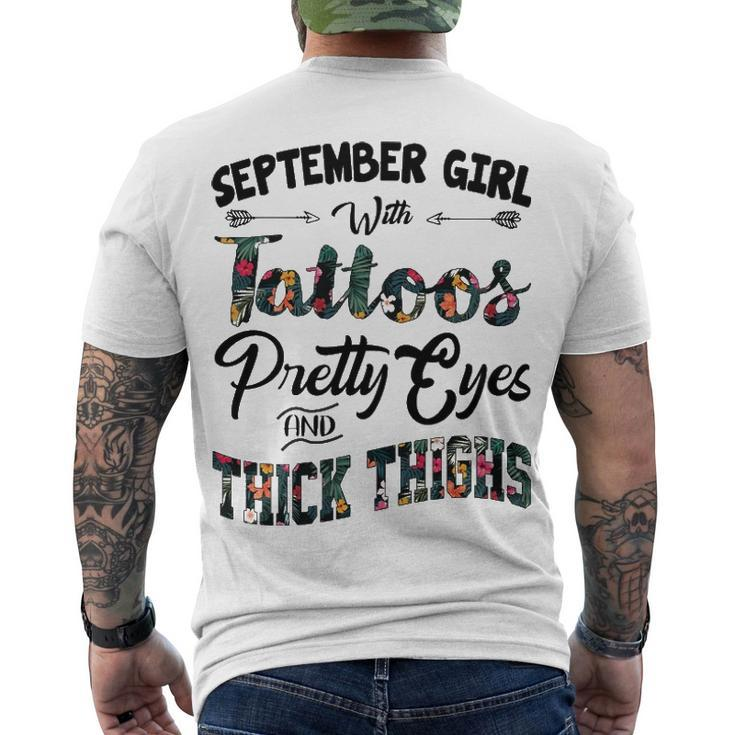 September Girl September Girl With Tattoos Pretty Eyes And Thick Thighs Men's T-Shirt Back Print
