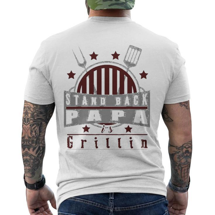Stand Back Papa Is Grillin - Grill Master Cooking Dad Men's Back Print T-shirt