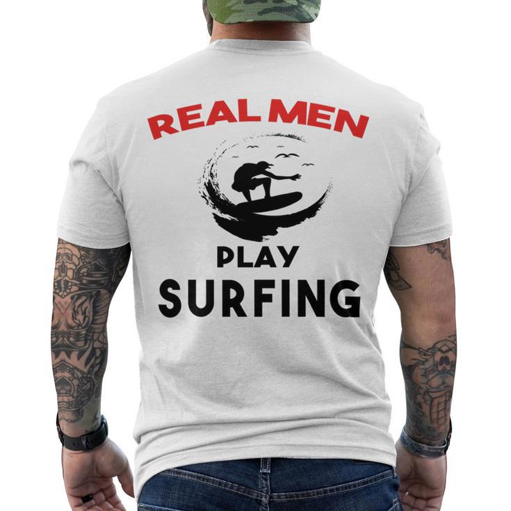 Surfing Men Sport Awesome Idea Real Men Play Surfing Men's Crewneck Short Sleeve Back Print T-shirt