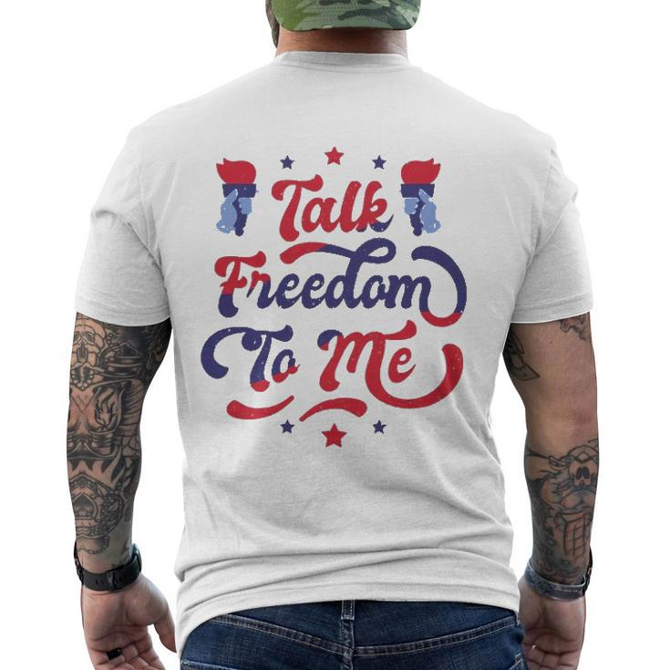 Talk Freedom To Me 4Th Of July Men's Back Print T-shirt