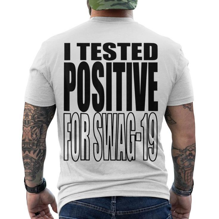 I Tested Positive For Swag-19 Men's Back Print T-shirt