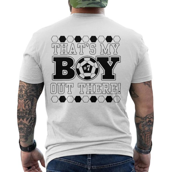 Thats My Boy 7 Player Soccer Mom Soccer Dad Men's Back Print T-shirt
