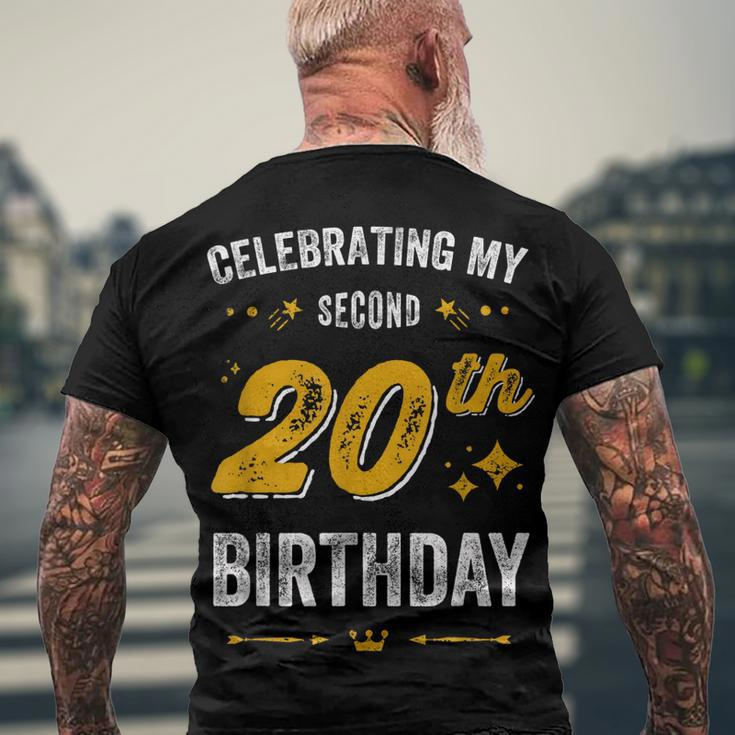 40Th Birthday Celebrating My Second 20Th Birthday Men's T-shirt Back Print Gifts for Old Men