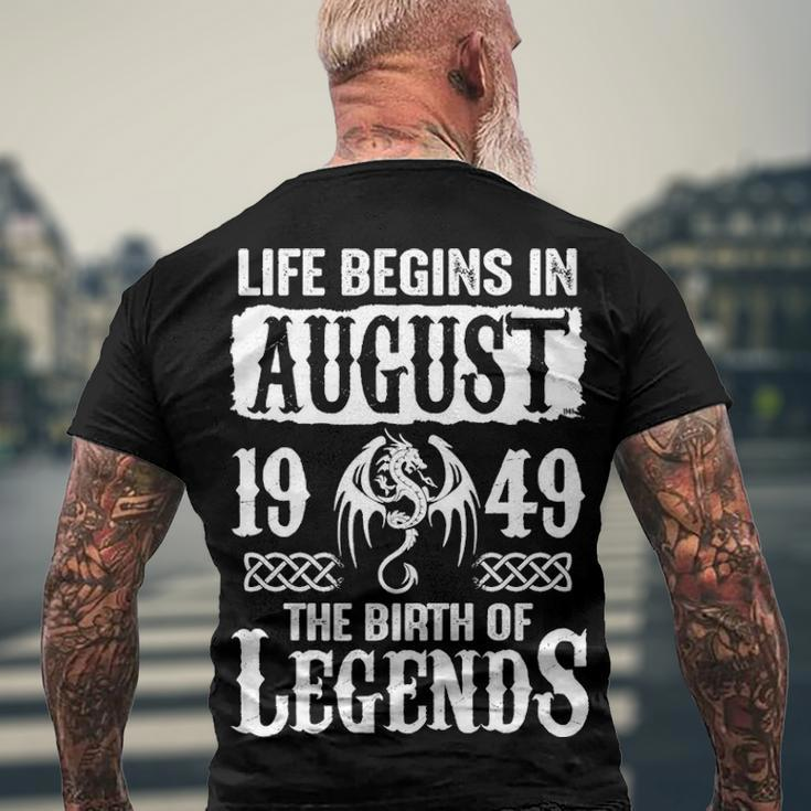 August 1949 Birthday Life Begins In August 1949 Men's T-Shirt Back Print Gifts for Old Men