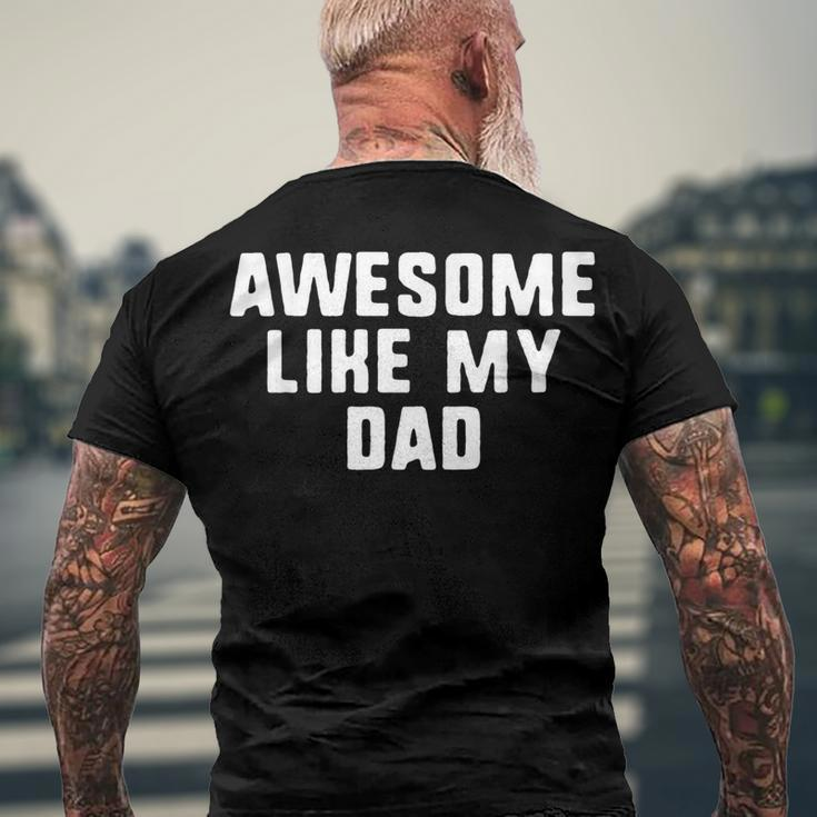 Awesome Like My Dad Father Cool Men's Back Print T-shirt Gifts for Old Men