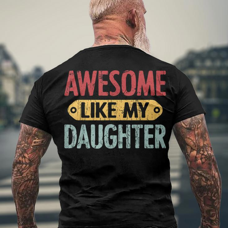 Awesome Like My Daughter Parents Day V2 Men's Back Print T-shirt Gifts for Old Men