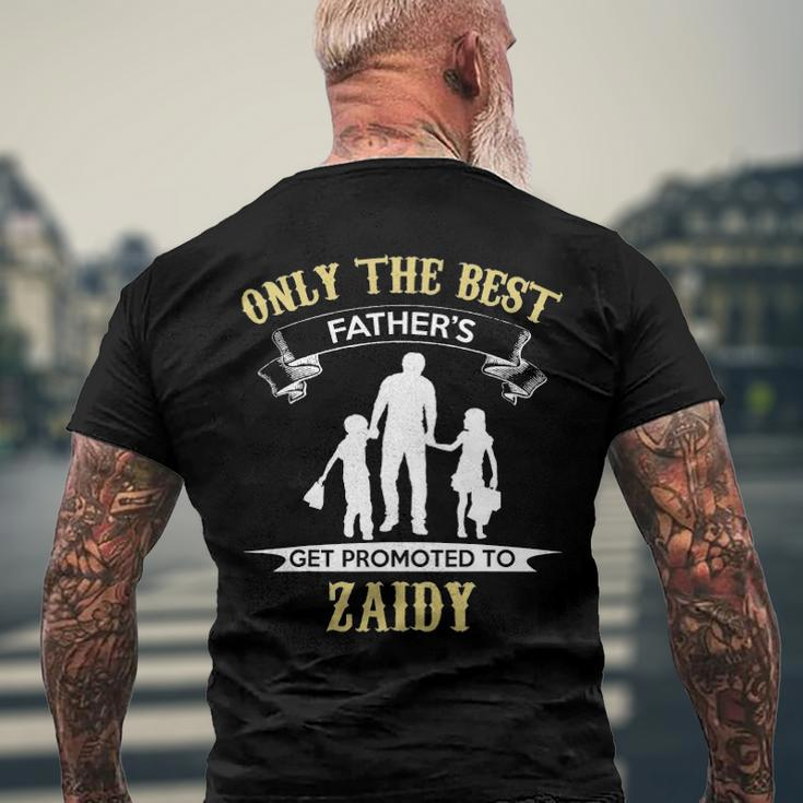 Only The Best Fathers Get Promoted To Zaidy Men's Back Print T-shirt Gifts for Old Men