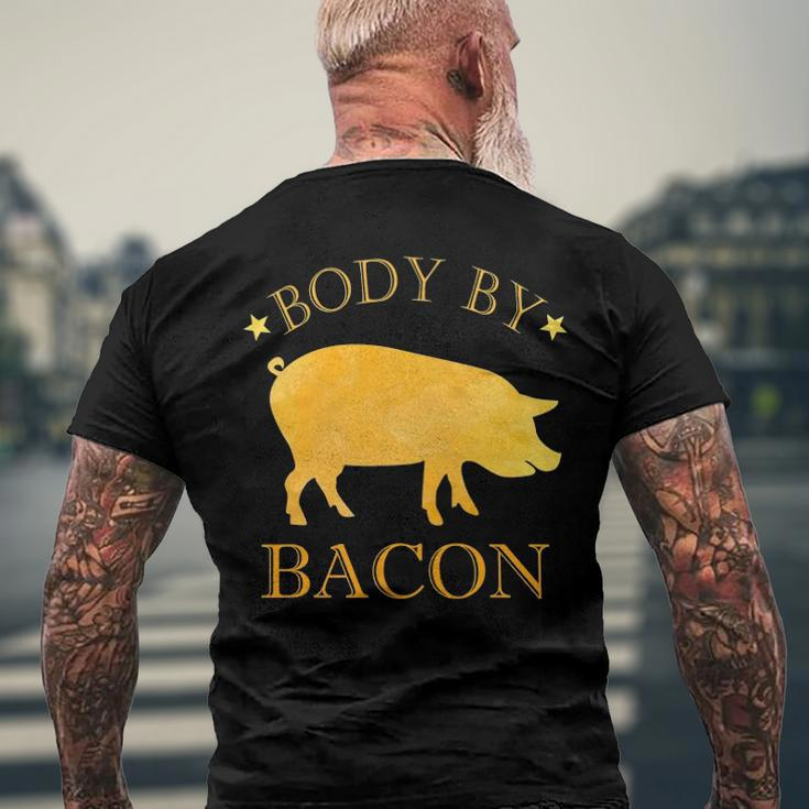 Body By Bacon Bbq Grilling Ham Loving Mens Men's Back Print T-shirt Gifts for Old Men