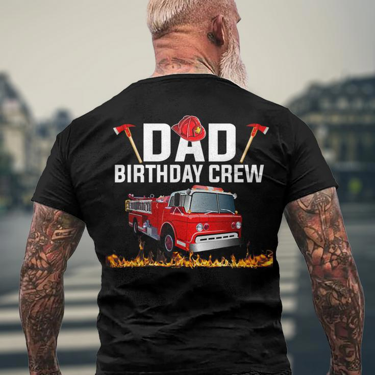 Dad Birthday Crew Fire Truck Firefighter Fireman Party V2 Men's T-shirt Back Print Gifts for Old Men