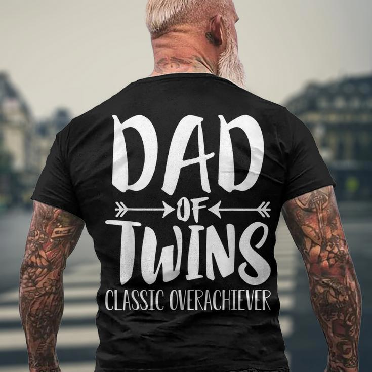 Dad Of Twins Proud Father Of Twins Classic Overachiver Men's T-shirt Back Print Gifts for Old Men