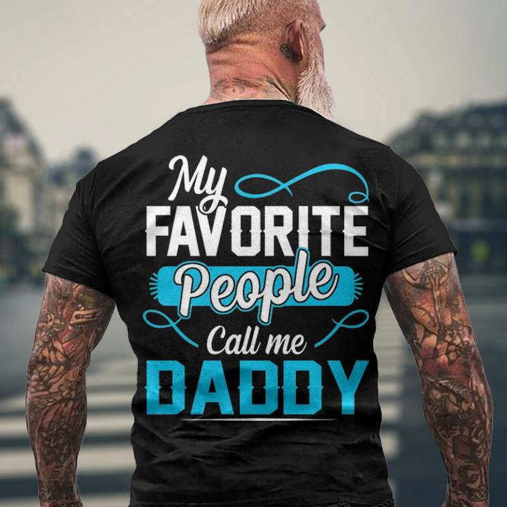 Daddy My Favorite People Call Me Daddy V2 Men's T-Shirt Back Print Gifts for Old Men