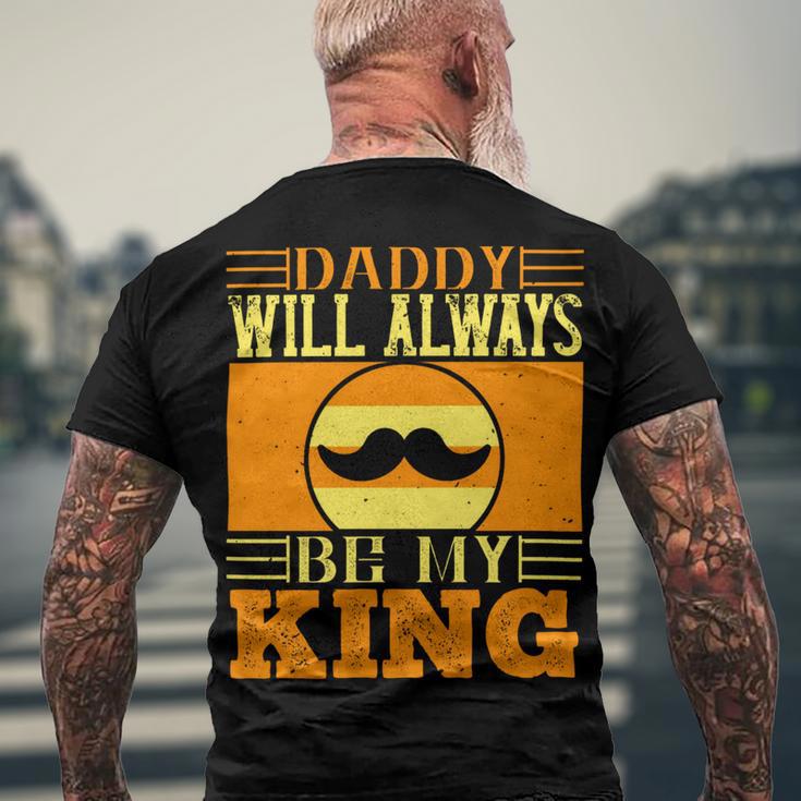 Daddy Will Always Be My King Men's Crewneck Short Sleeve Back Print T-shirt Gifts for Old Men