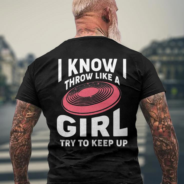 Disc Golf - Throw Like A Girl Try To Keep Up Men's Back Print T-shirt Gifts for Old Men