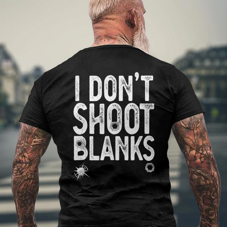 I Dont Shoot Blanks Dad Pregnancy Announcement Men's Back Print T-shirt Gifts for Old Men