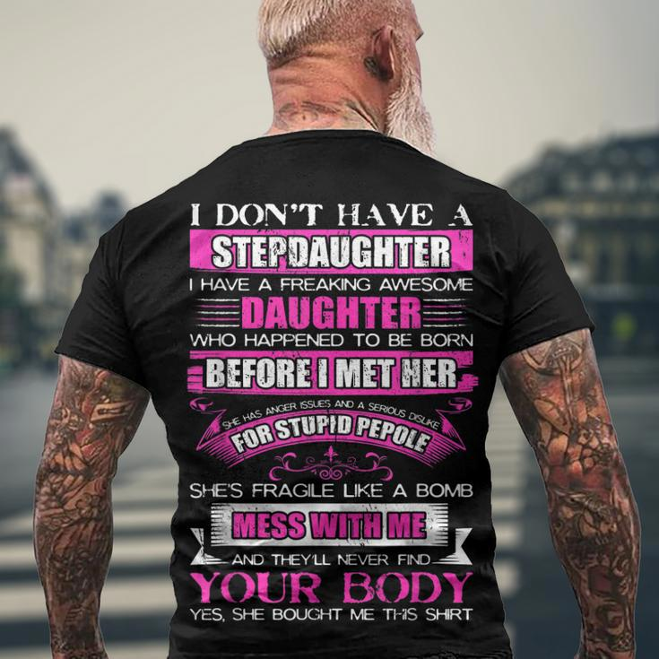 I Dont Have A Stepdaughter Step Dad From Daughter V3 Men's T-shirt Back Print Gifts for Old Men
