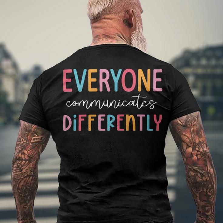 Everyone Communicate Differently Autism Awareness Men's Crewneck Short Sleeve Back Print T-shirt Gifts for Old Men