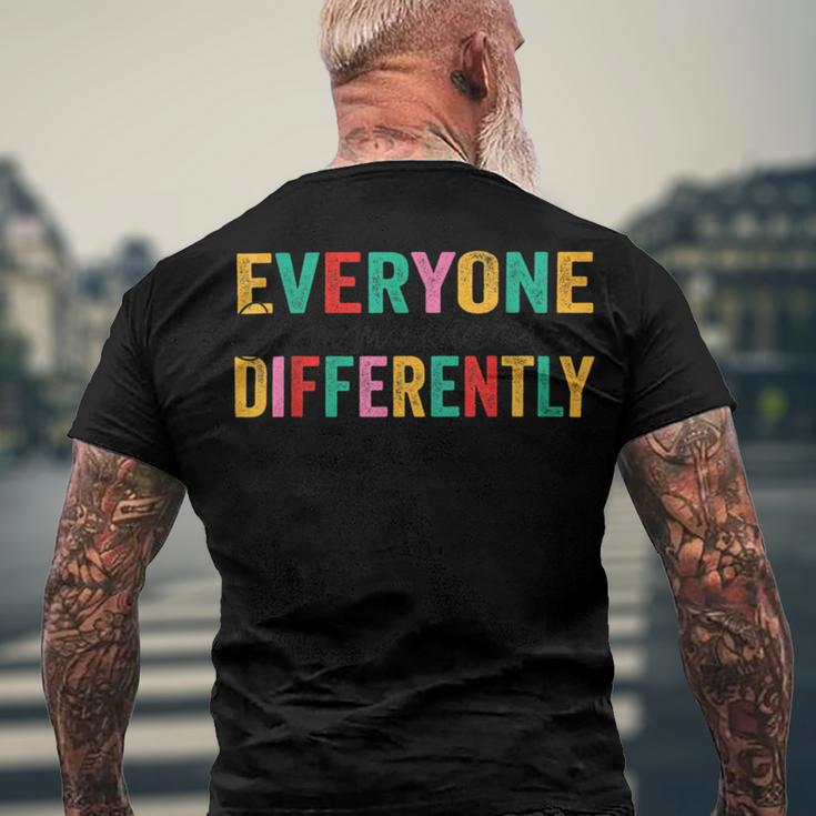 Everyone Communicates Differently V3 Men's Crewneck Short Sleeve Back Print T-shirt Gifts for Old Men