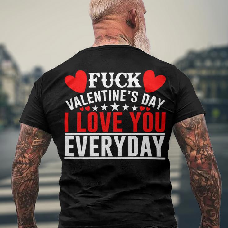 Fk Valentines Day I Love You Every Day Men's Crewneck Short Sleeve Back Print T-shirt Gifts for Old Men