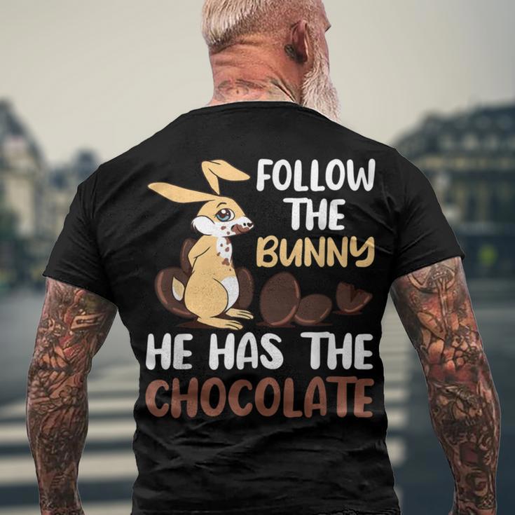 Follow The Bunny He Has Chocolate Men's Crewneck Short Sleeve Back Print T-shirt Gifts for Old Men