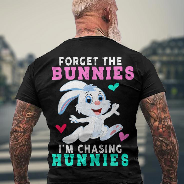 Forget The Bunnies Im Chasing Hunnies Funny Men's Crewneck Short Sleeve Back Print T-shirt Gifts for Old Men