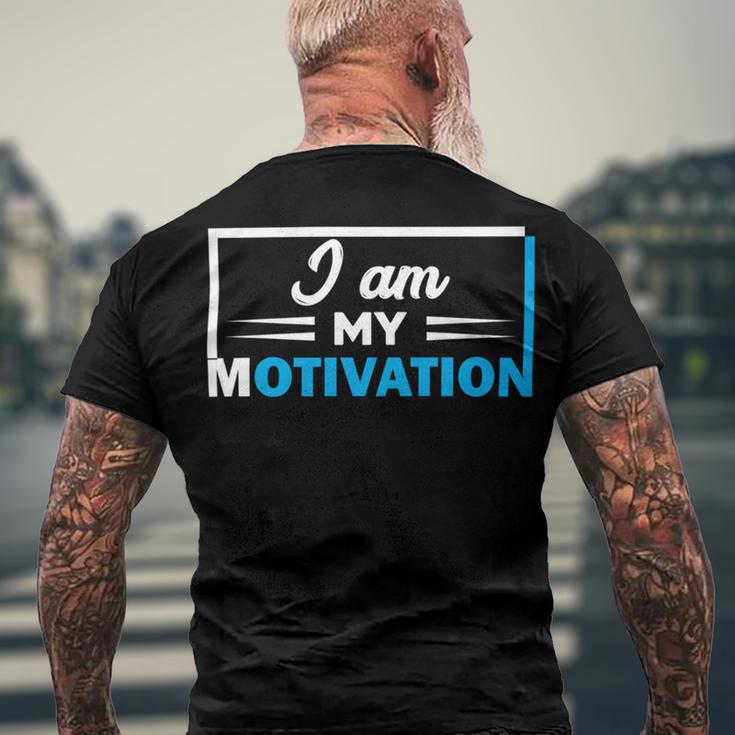 Funny I Am My Motivation Motivational Men's Crewneck Short Sleeve Back Print T-shirt Gifts for Old Men