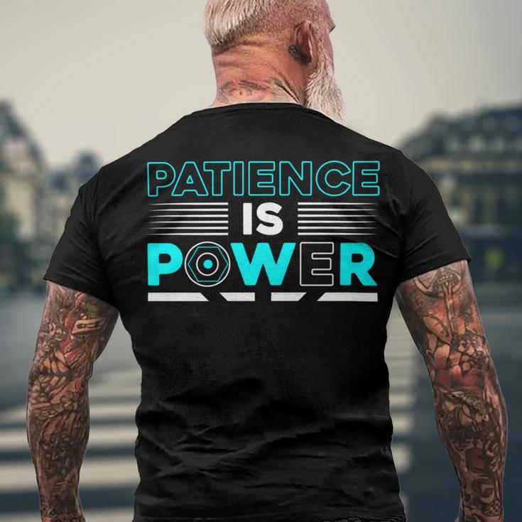 Funny Patience Is Power Men's Crewneck Short Sleeve Back Print T-shirt Gifts for Old Men