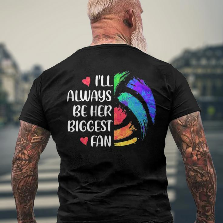 Ill Always Be Her Biggest Fan Volleyball Mom Volleyball Dad Men's Back Print T-shirt Gifts for Old Men