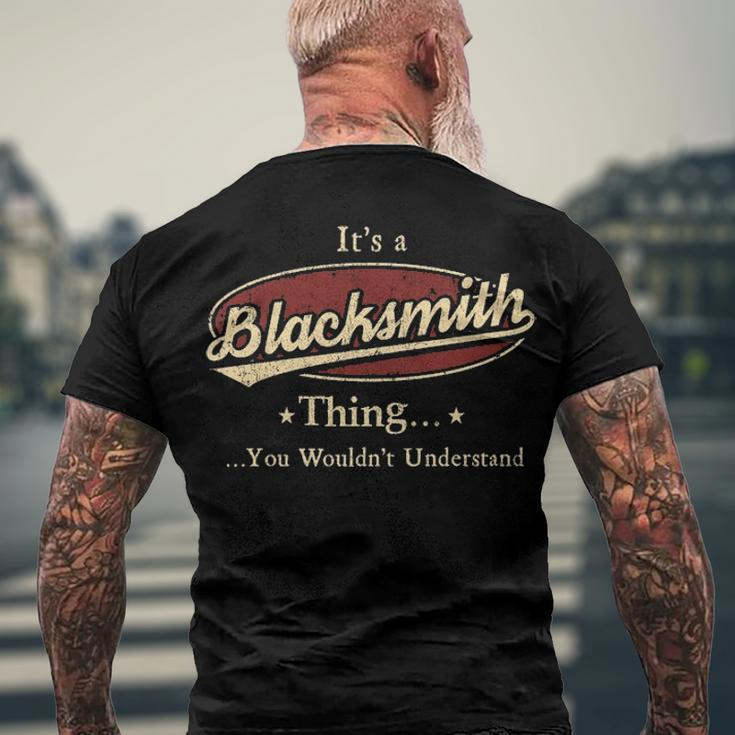 Its A Blacksmith Thing You Wouldnt Understand Blacksmith Men's T-Shirt Back Print Gifts for Old Men