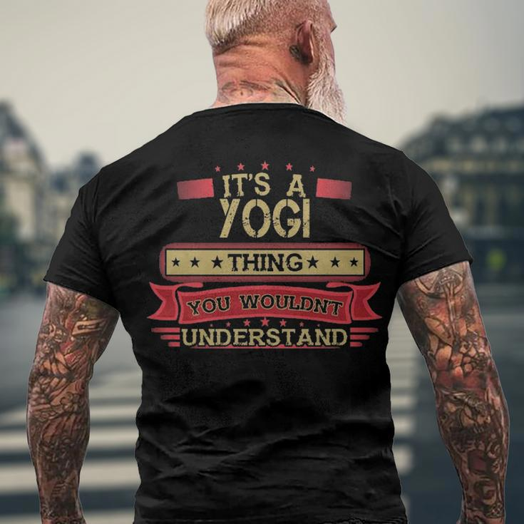 Its A Yogi Thing You Wouldnt UnderstandShirt Yogi Shirt Shirt For Yogi Men's T-Shirt Back Print Gifts for Old Men