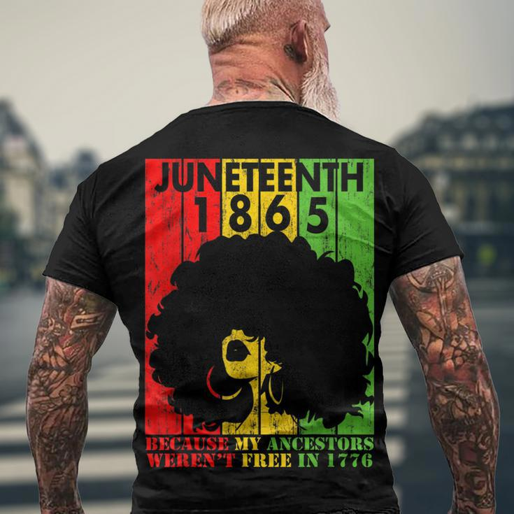 Junenth 1865 Because My Ancestors Werent Free In 1776 Men's Back Print T-shirt Gifts for Old Men