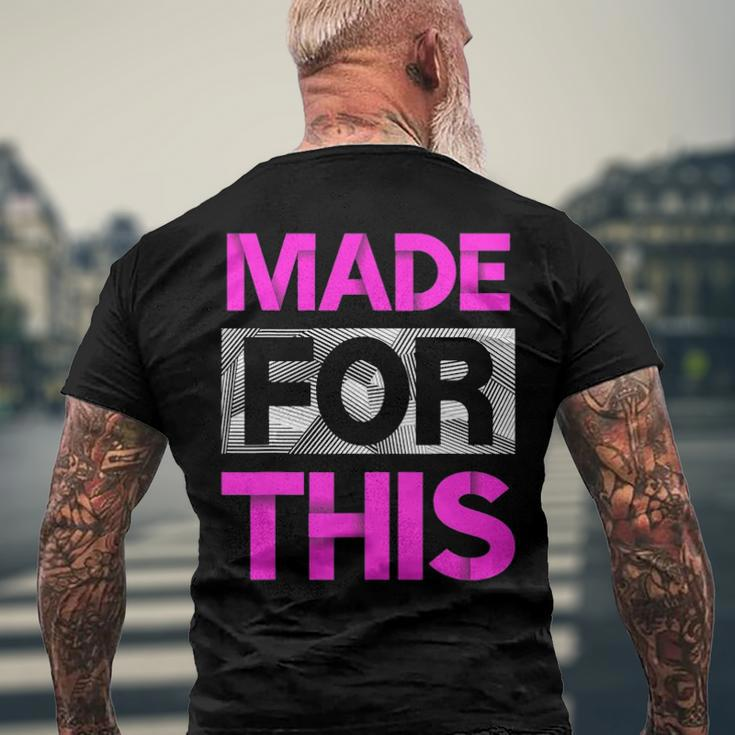 Made For This Pink Color Graphic Men's Back Print T-shirt Gifts for Old Men