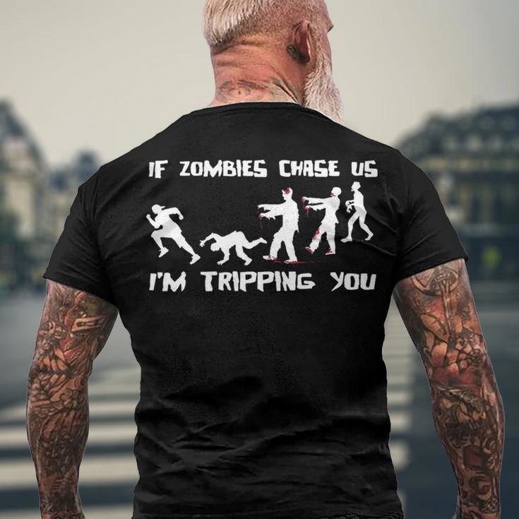 Mens If Zombies Chase Us Im Tripping You Funny Graphic Novelty HalloweenShirt 173 Trendi Men's Crewneck Short Sleeve Back Print T-shirt Gifts for Old Men