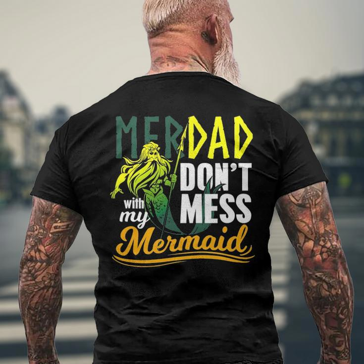 Mens Merdad Quote Dont Mess With My Mermaid Men's Back Print T-shirt Gifts for Old Men