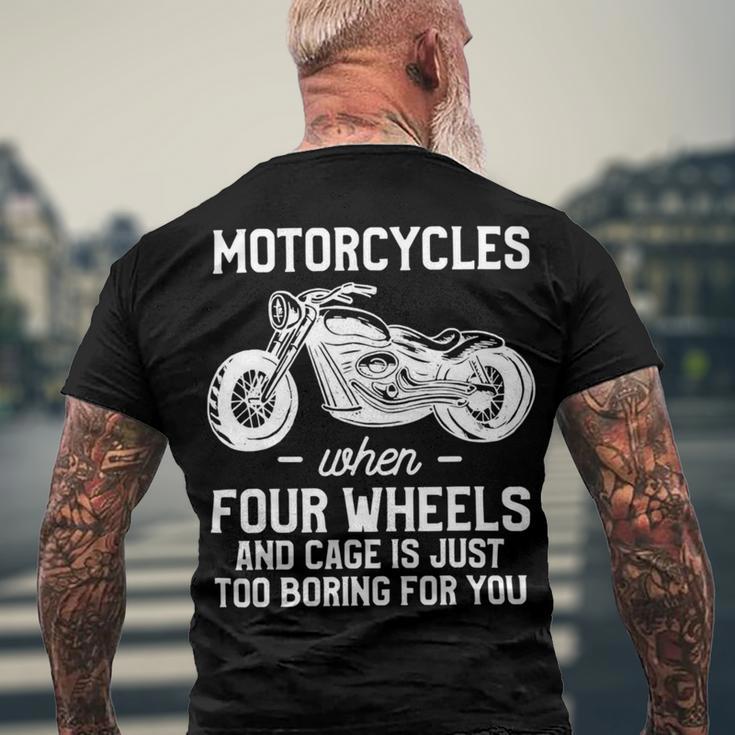 Motorcycles When Four Wheels Cage Is 461 Shirt Men's Crewneck Short Sleeve Back Print T-shirt Gifts for Old Men