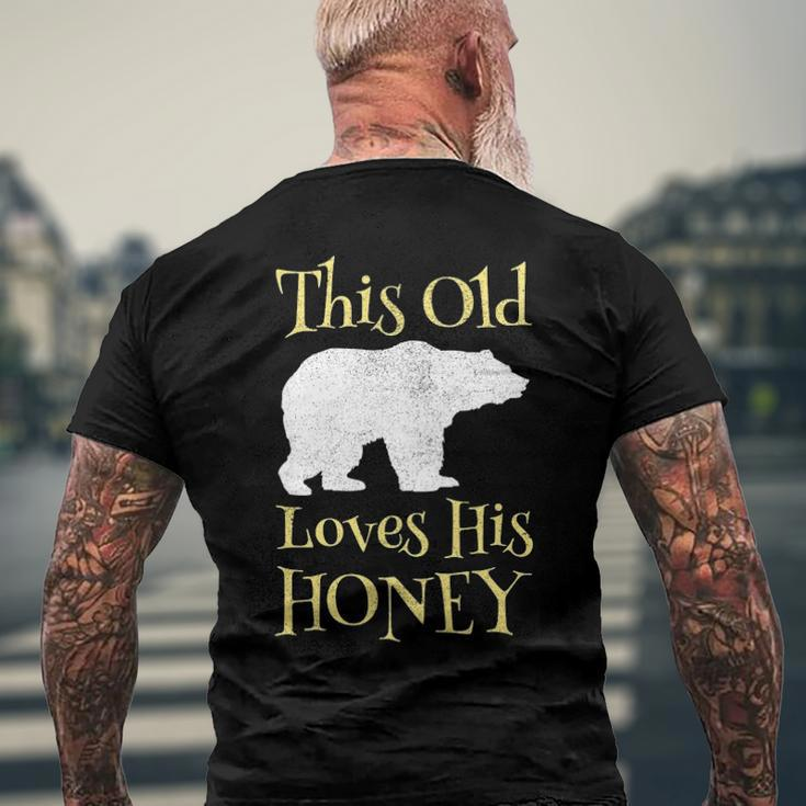 Mens Papa Bear Fathers Day This Old Bear Loves His Honey Men's Back Print T-shirt Gifts for Old Men
