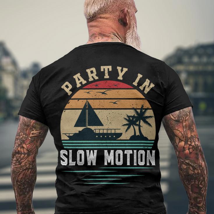 Party In Slow Motion Vintage Funny Boating Boating Gifts Men's Crewneck Short Sleeve Back Print T-shirt Gifts for Old Men