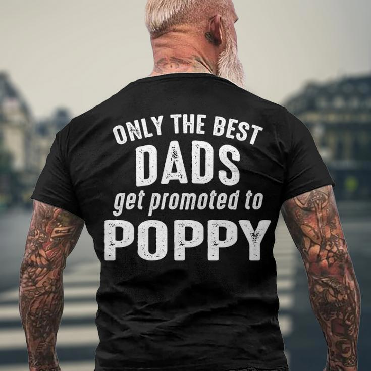 Poppy Grandpa Only The Best Dads Get Promoted To Poppy Men's T-Shirt Back Print Gifts for Old Men