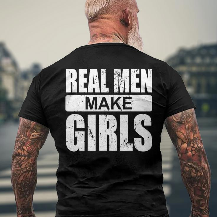 Mens Real Men Make Girls - Family Newborn Paternity Girl Daddy Men's Back Print T-shirt Gifts for Old Men