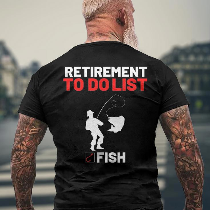 Retirement To Do List Fish I Worked My Whole Life To Fish Men's Back Print T-shirt Gifts for Old Men