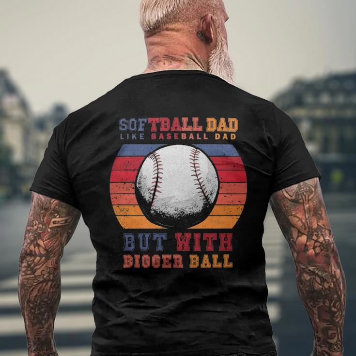 Softball Dad Like A Baseball Dad But With Bigger Balls Vintage Men's Back Print T-shirt Gifts for Old Men