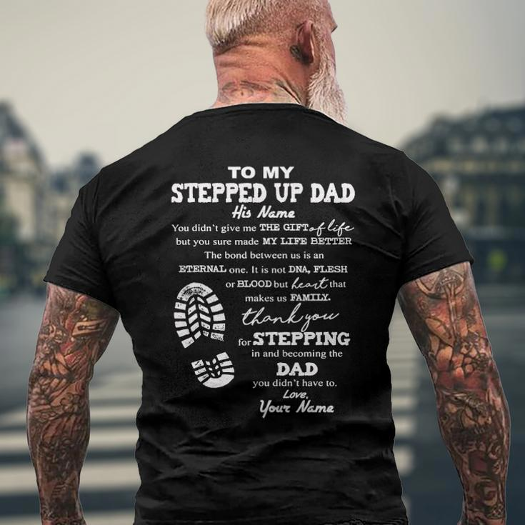 To My Stepped Up Dad His Name Men's Back Print T-shirt Gifts for Old Men