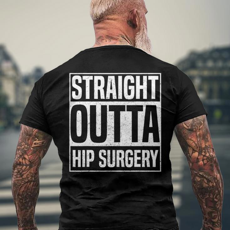 Straight Outta Hip Surgery Hip Replacement Men's Back Print T-shirt Gifts for Old Men