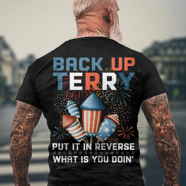 Back Up Terry Put It In Reverse July 4Th Firework Meme V2 Men's T-shirt Back Print Gifts for Old Men