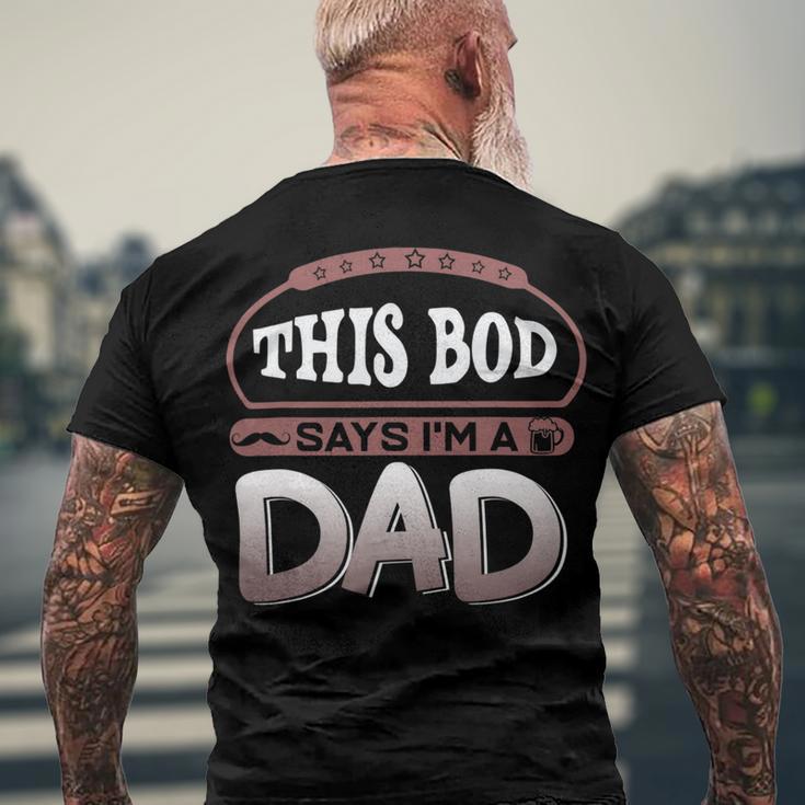 This Bod Says Im A Dad Tee Great Presents In Fathers Day 21 Shirt Men's Crewneck Short Sleeve Back Print T-shirt Gifts for Old Men