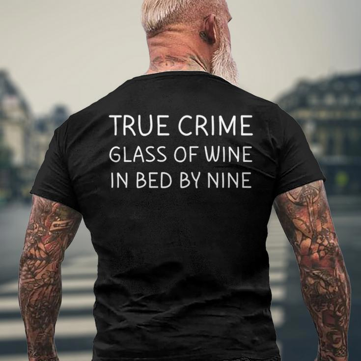 True Crime Glass Of Wine In Bed By Nine Funny Podcast Men's Crewneck Short Sleeve Back Print T-shirt Gifts for Old Men