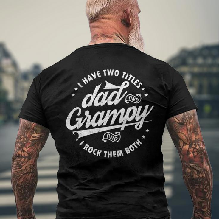 I Have Two Titles Dad & Grampy Fathers Day Tee Grandpa Men's Back Print T-shirt Gifts for Old Men